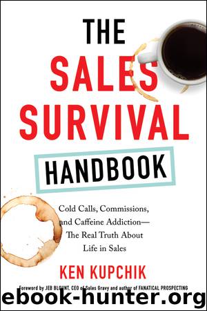 The Sales Survival Handbook by Ken Kupchik
