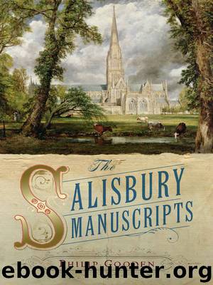 The Salisbury Manuscript by Philip Gooden