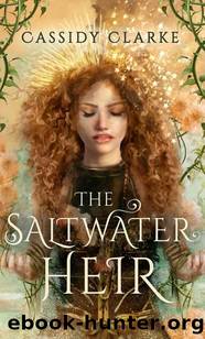 The Saltwater Heir by Cassidy Clarke