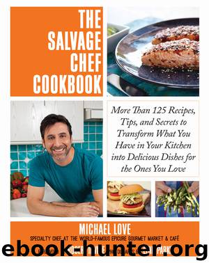 The Salvage Chef Cookbook by Michael Love