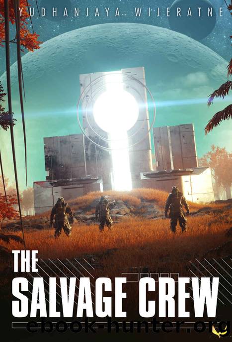 The Salvage Crew by Yudhanjaya Wijeratne
