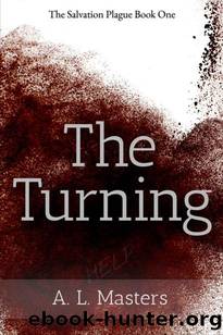 The Salvation Plague | Book 1 |The Turning by Masters A.L