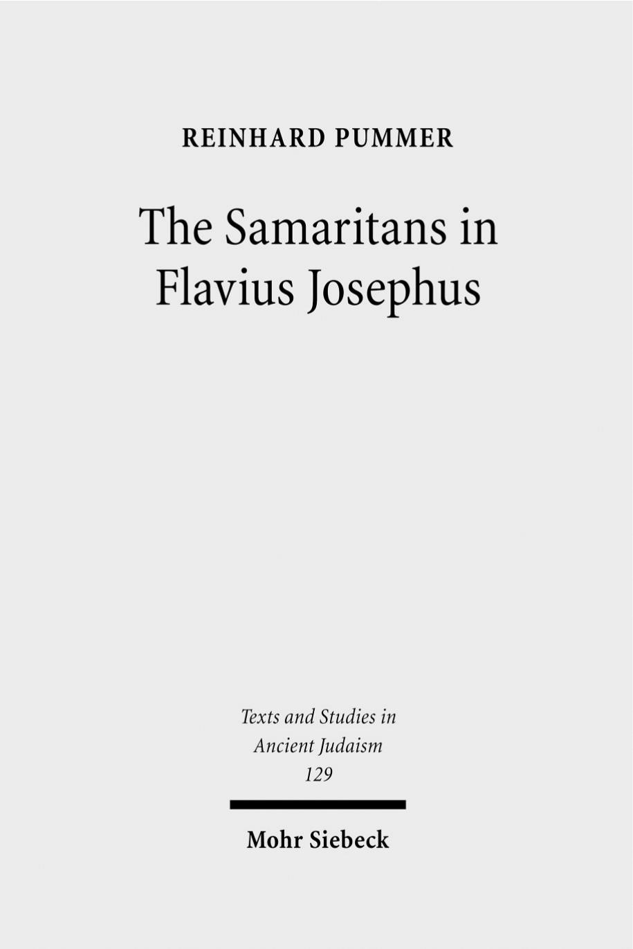The Samaritans in Flavius Josephus by Pummer