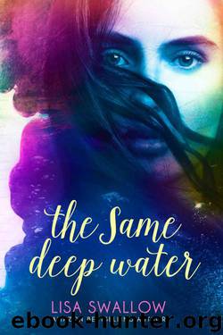 The Same Deep Water by Swallow Lisa