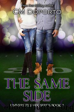 The Same Side (University Park #2) by Cm Doporto
