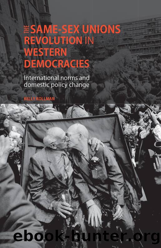 The Same-Sex Unions Revolution in Western Democracies: International Norms and Domestic Policy Change by Kelly Kollman