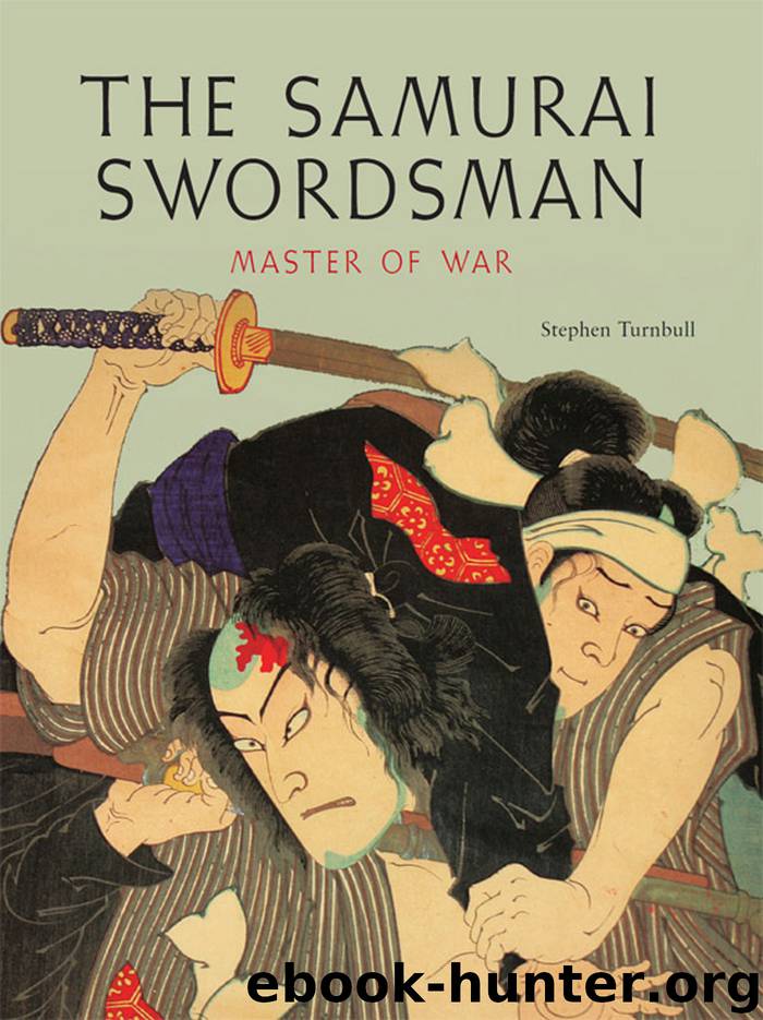 The Samurai Swordsman by Turnbull Stephen;