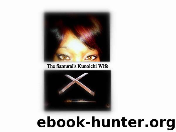 The Samurai's Kunoichi wife (The men of Five Nations International) by Quinn Shelli