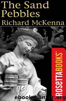 The Sand Pebbles by Richard McKenna