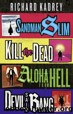 The Sandman Slim Series Books 1-4 by Richard Kadrey