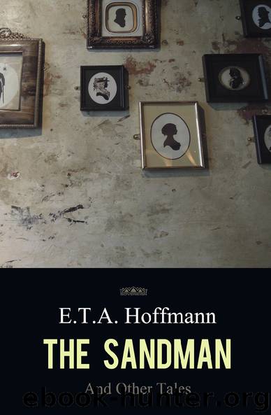 The Sandman and Other Tales by E. T. A. Hoffmann