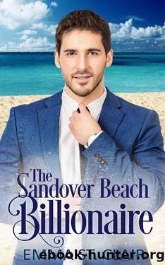 The Sandover Beach Billionaire: A Clean Billionaire Romance (The Billionaire Surprise Book 6) by Emma St. Clair