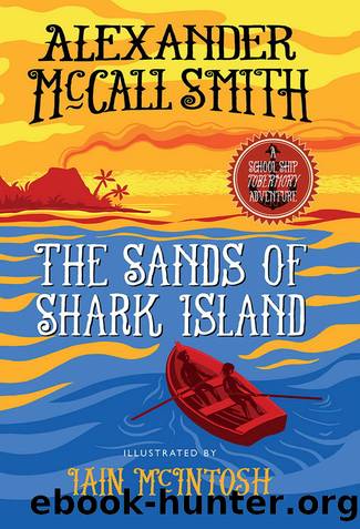 The Sands of Shark Island by Smith Alexander McCall
