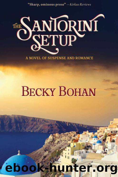 The Santorini Setup by Becky Bohan-eBook-FINAL by Bohan Becky