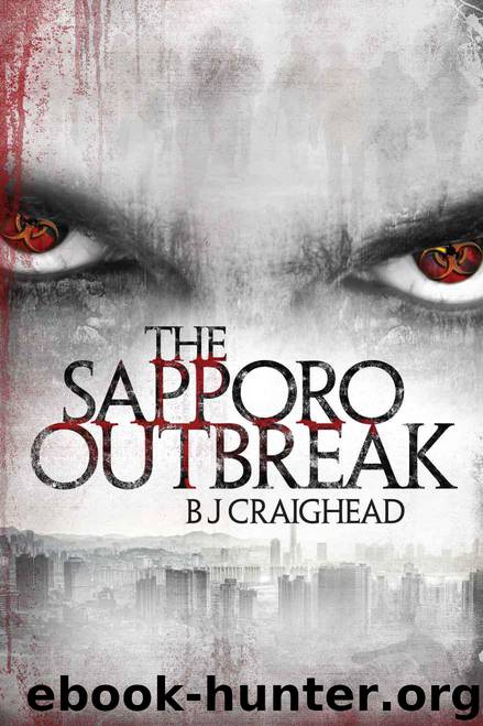 The Sapporo Outbreak by Craighead Brian