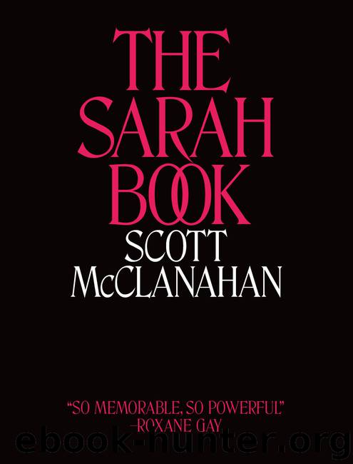 The Sarah Book by Scott McClanahan