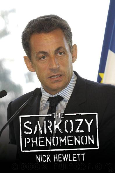 The Sarkozy Phenomenon by Nick Hewlett