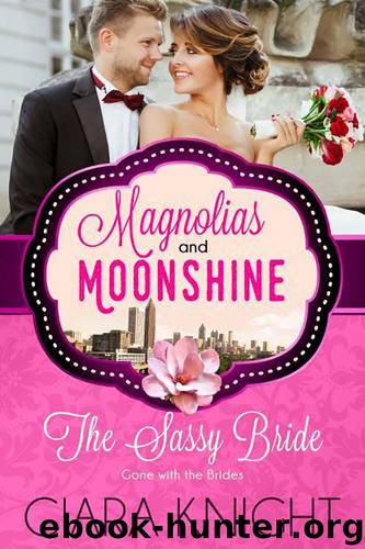 The Sassy Bride: Gone with the Brides by Ciara Knight