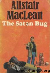 The Satan Bug by Alistair Maclean