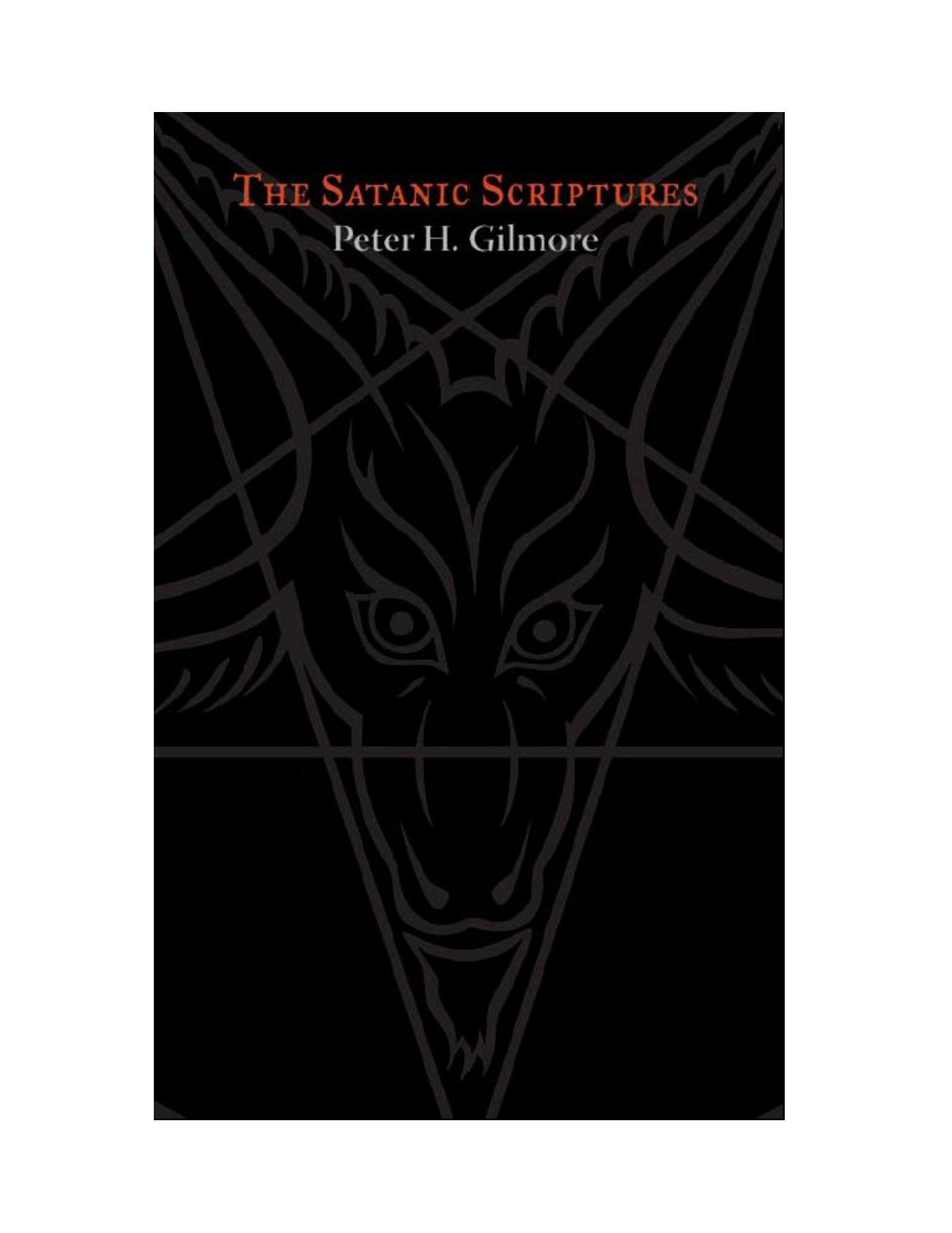 The Satanic Scriptures by Peter H. Gilmore