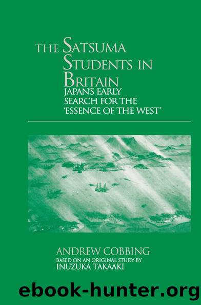 The Satsuma Students in Britain by Andrew Cobbing