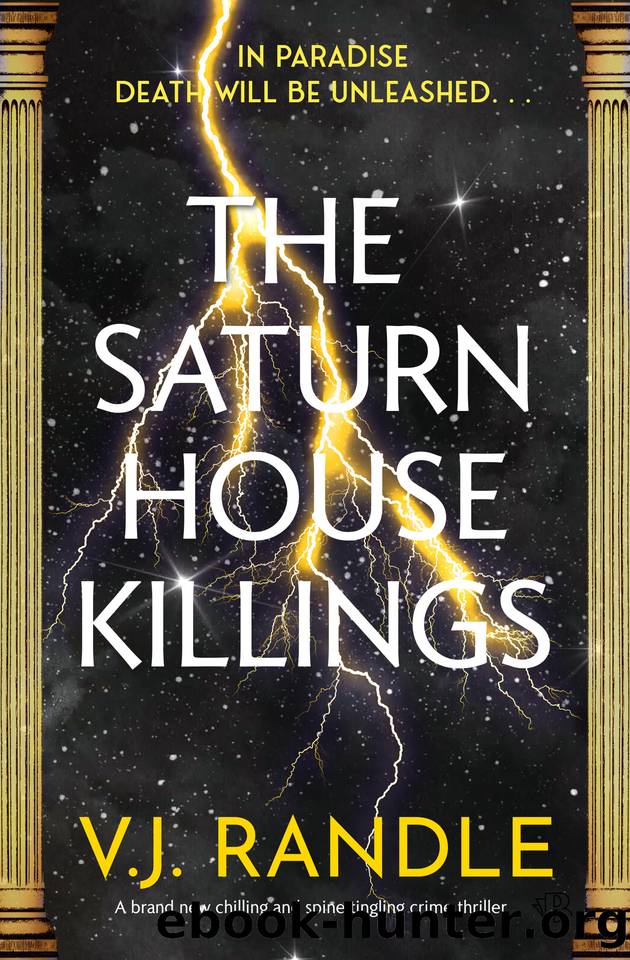 The Saturn House Killings: A BRAND NEW chilling and spine-tingling thriller (The Hellenic Mysteries Book 2) by V.J. Randle