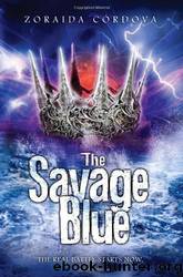 The Savage Blue by Córdova Zoraida