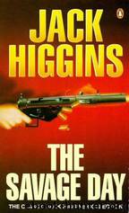 The Savage Day by Jack Higgins