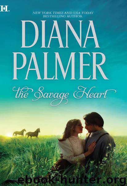 The Savage Heart by Diana Palmer