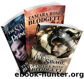 The Savage Series: Alpha Warriors of the Band: Box Set (Books 1-3) by Tamara Rose Blodgett