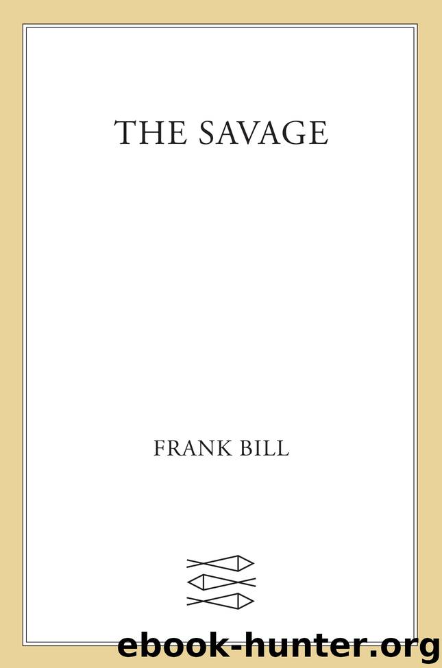 The Savage by Frank Bill