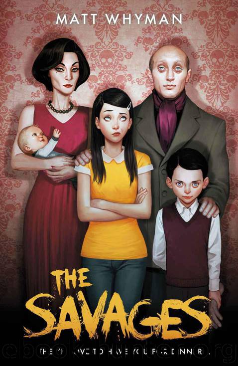 The Savages (Matt Whyman) by Matt Whyman