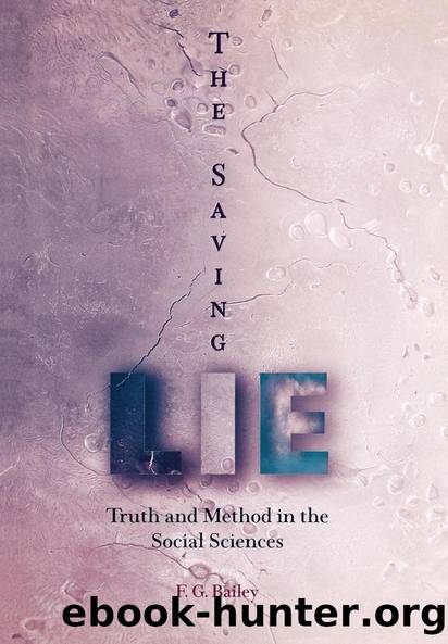 The Saving Lie by F. G. Bailey