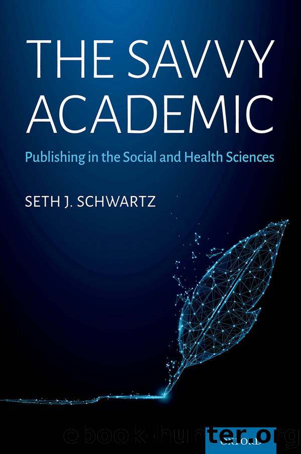 The Savvy Academic by Seth J. Schwartz