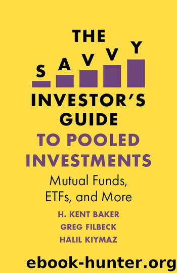 The Savvy Investor's Guide to Pooled Investments by H. Kent Baker