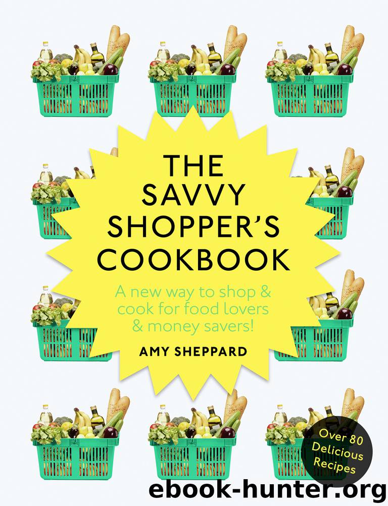 The Savvy Shopper's Cookbook by Amy Sheppard