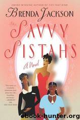 The Savvy Sistahs by Brenda Jackson
