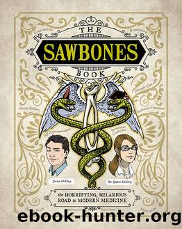 The Sawbones Book by Dr. Sydnee McElroy & Justin McElroy