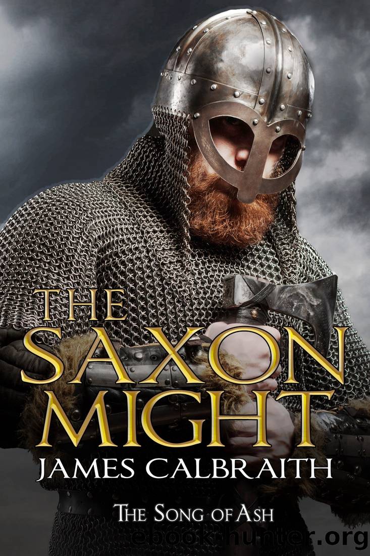 The Saxon Might by James Calbraith