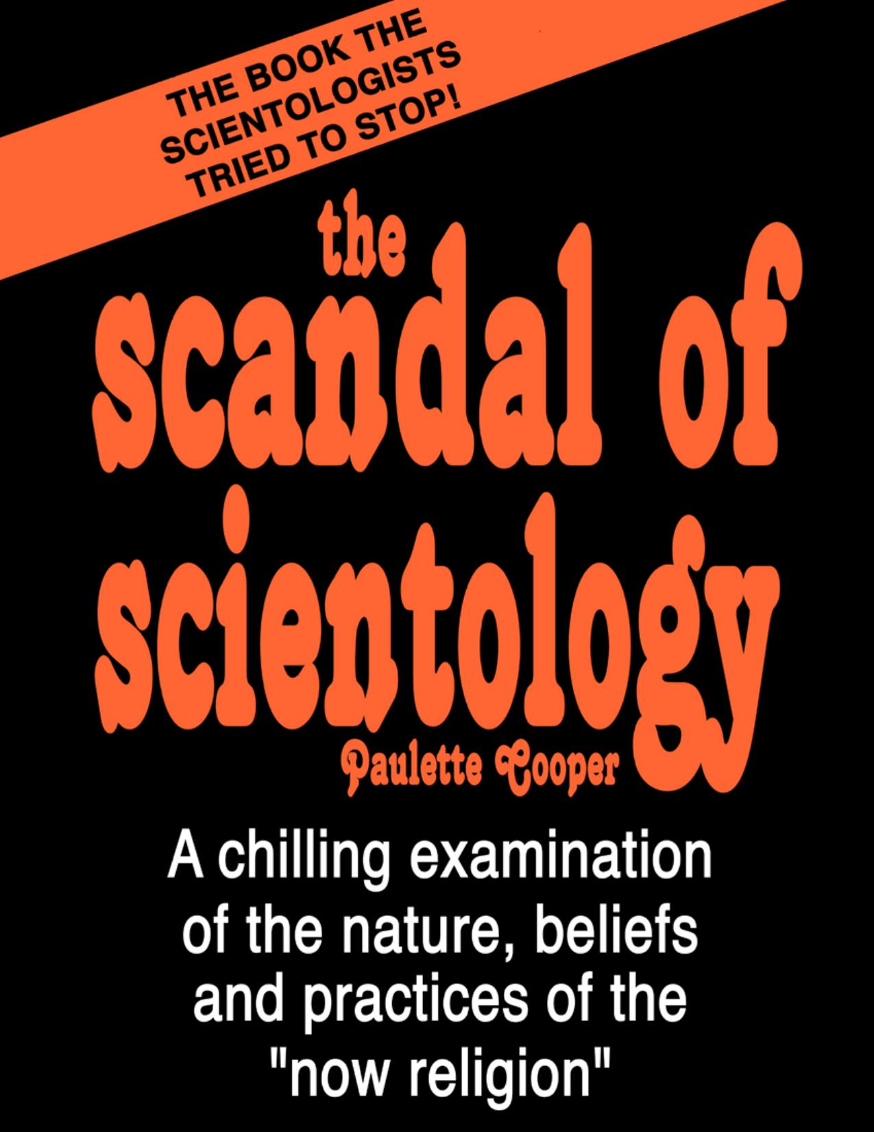 The Scandal of Scientology by Paulette Cooper