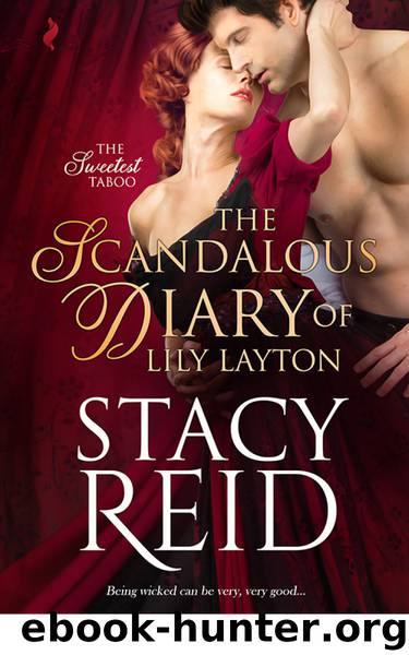 The Scandalous Diary of Lily Layton (Sweetest Taboo) by Stacy Reid