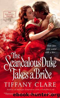 The Scandalous Duke Takes a Bride by Tiffany Clare