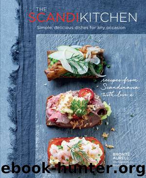 The Scandi Kitchen by Bronte Aurell