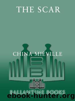 The Scar (New Crobuzon Book 2) by China Mieville
