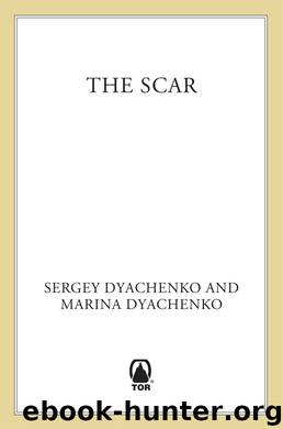 The Scar by Sergey Dyachenko