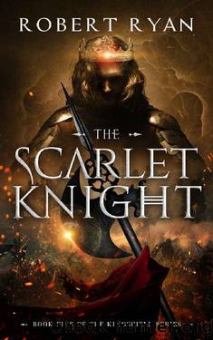 The Scarlet Knight (The Kingshield Series Book 5) by Robert Ryan