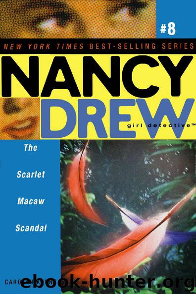 The Scarlet Macaw Scandal by Carolyn Keene