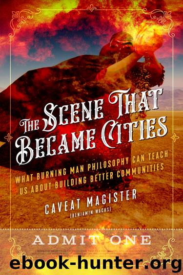The Scene That Became Cities by Caveat Magister (Benjamin Wachs)
