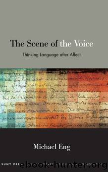 The Scene of the Voice by Michael Eng;