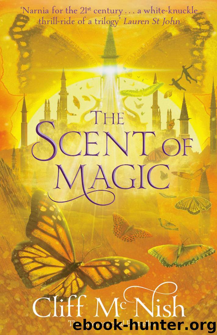The Scent of Magic by Cliff McNish
